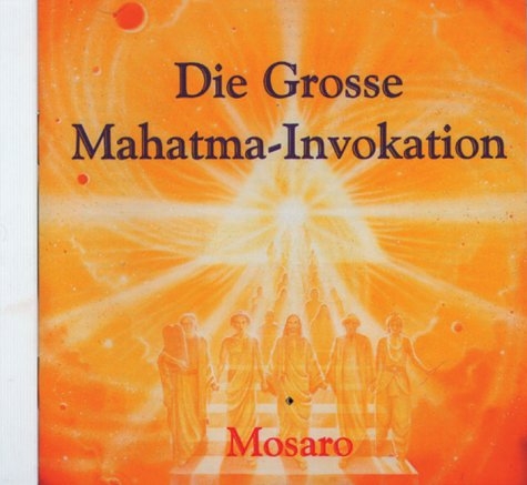 Die große Mahatma-Invokation - 