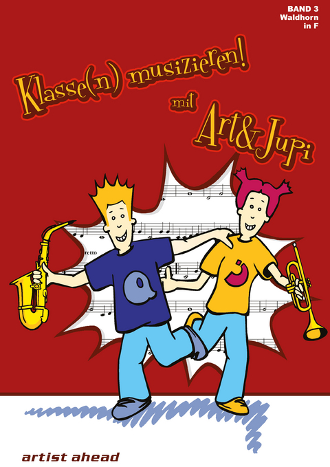 Klasse(n) musizieren mit Art & Jupi - Band 3 - Alexander Rautnig