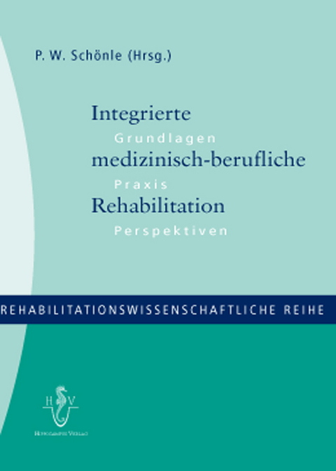 Integrierte medizinisch-berufliche Rehabilitation - 