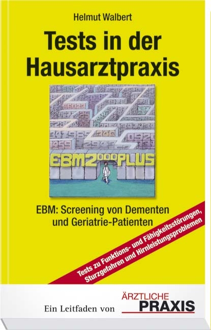 Tests in der Hausarztpraxis - Helmut Walbert