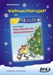 Pippi plündert den Weihnachtsbaum - Skadi Schulze