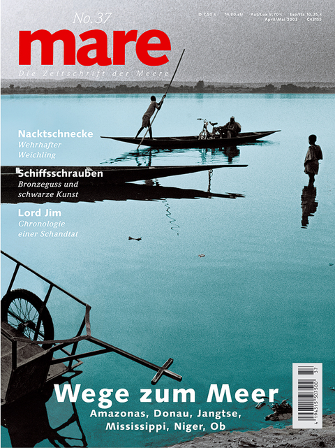 mare - Die Zeitschrift der Meere / No. 37 / Wege zum Meer - 