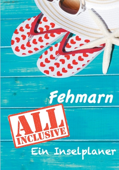 Fehmarn - All inklusive - Bettina Latt