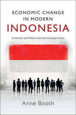 Economic Change in Modern Indonesia - Anne Booth