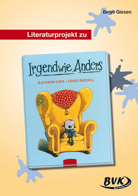 Literaturprojekt zu Irgendwie Anders - Birgit Giesen