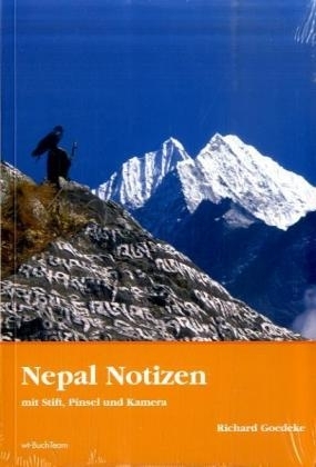 Nepal Notizen - Richard Goedeke