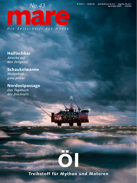mare - Die Zeitschrift der Meere / No. 43 / Öl - 