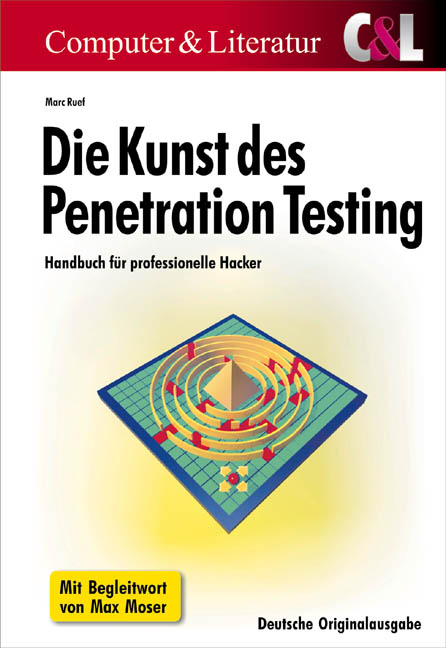Die Kunst des Penetration Testing - Marc Ruef