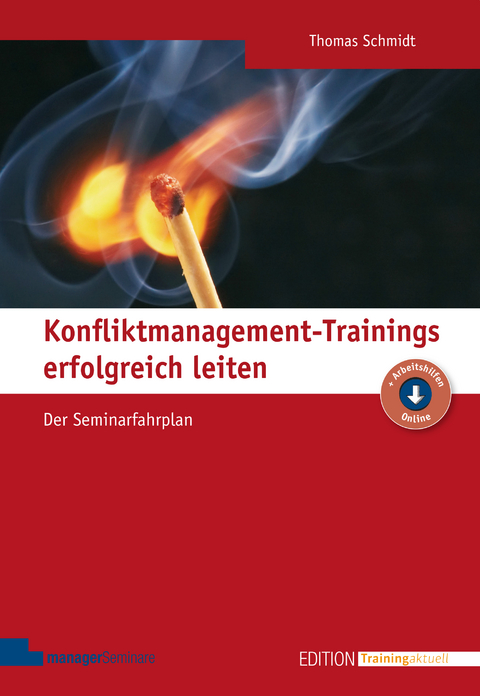 Konfliktmanagement-Trainings erfolgreich leiten - Thomas Schmidt