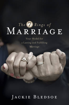 The Seven Rings of Marriage - Jackie Bledsoe