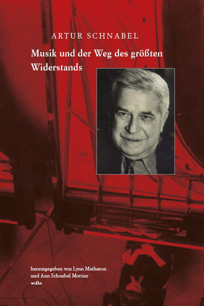 Musik und der Weg des größten Widerstands - Artur Schnabel