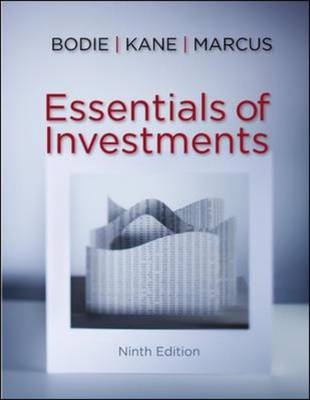 Essentials of Investments - Alex Kane, Alan Marcus, Zvi Bodie