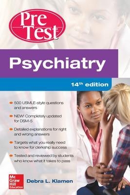 Psychiatry PreTest Self-Assessment And Review - Debra Klamen, Philip Pan