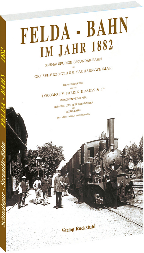 Felda - Bahn im Jahre 1882