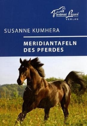 Meridiantafeln des Pferdes - Susanne Kumhera