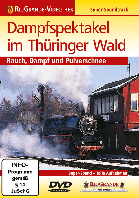 Dampfspektakel im Thüringer Wald