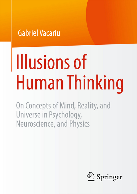 Illusions of Human Thinking - Gabriel Vacariu