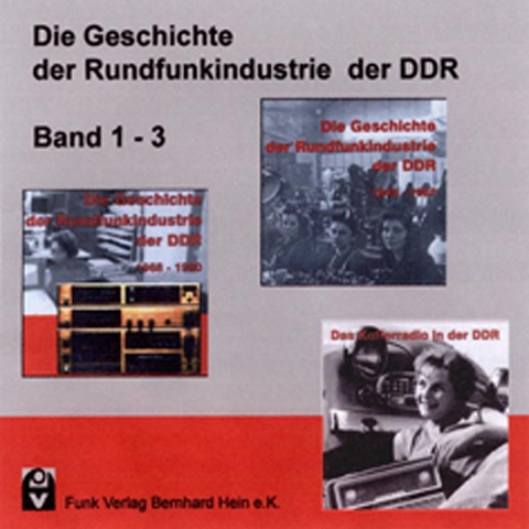 Die Geschichte der Rundfunkindustrie der DDR - Bernhard Hein