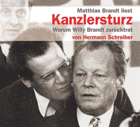 Kanzlersturz - Hermann Schreiber