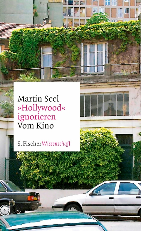 »Hollywood« ignorieren -  Martin Seel