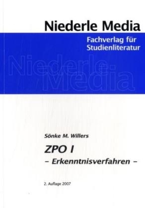 Einführung in die ZPO I - Erkenntnisverfahren - Sönke M Willers