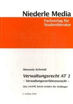 Einführung in das Verwaltungsrecht (AT) 1 - VwVfG - Manuela Severin