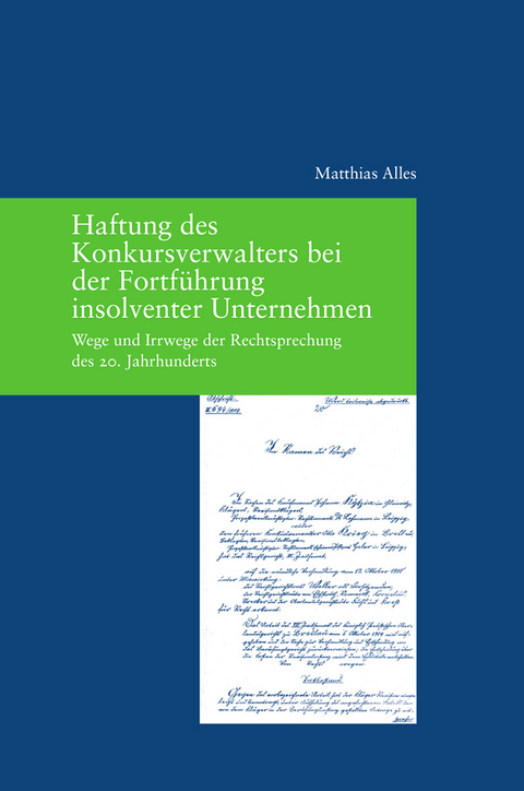 Haftung des Konkursverwalters bei der Fortführung insolventer Unternehmen - Matthias Alles