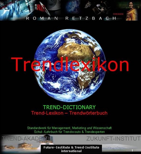 Trendwörterbuch /Trendwörterlexikon - Trend Dictionary & Lexicon 2022 - Roman Retzbach