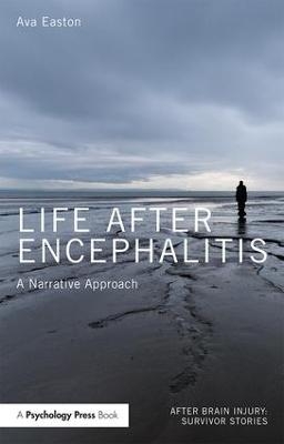 Life After Encephalitis - Ava Easton