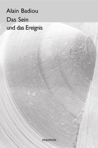 Das Sein und das Ereignis - Alain Badiou