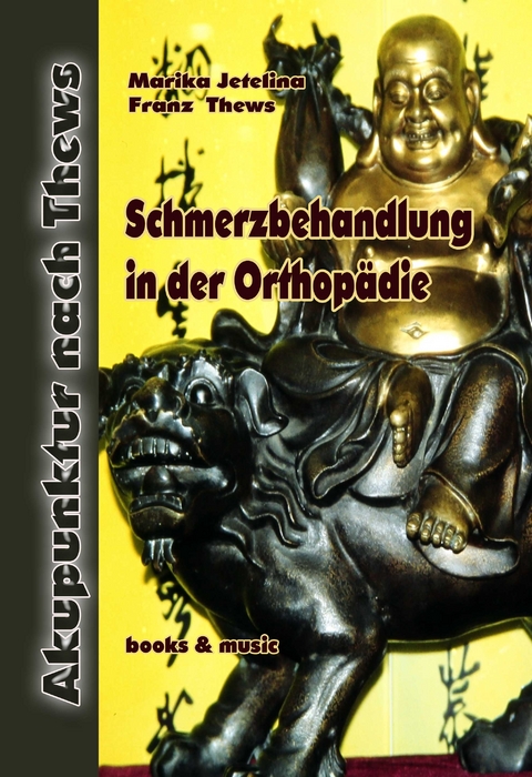 Schmerzbehandlung in der Orthopädie - Franz Thews