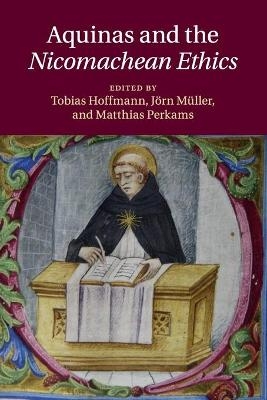 Aquinas and the Nicomachean Ethics - 