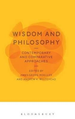 Wisdom and Philosophy: Contemporary and Comparative Approaches - 
