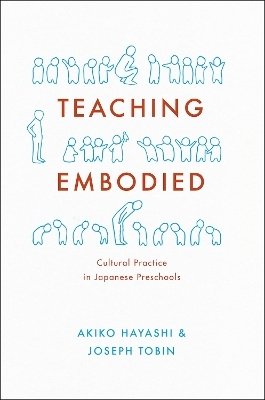 Teaching Embodied - Akiko Hayashi, Joseph Tobin