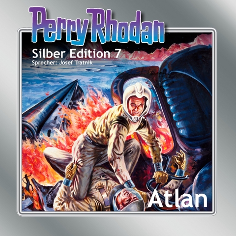 Perry Rhodan Silber Edition Nr. 7 - Atlan - Clark Darlton, K H Scheer, Kurt Brand