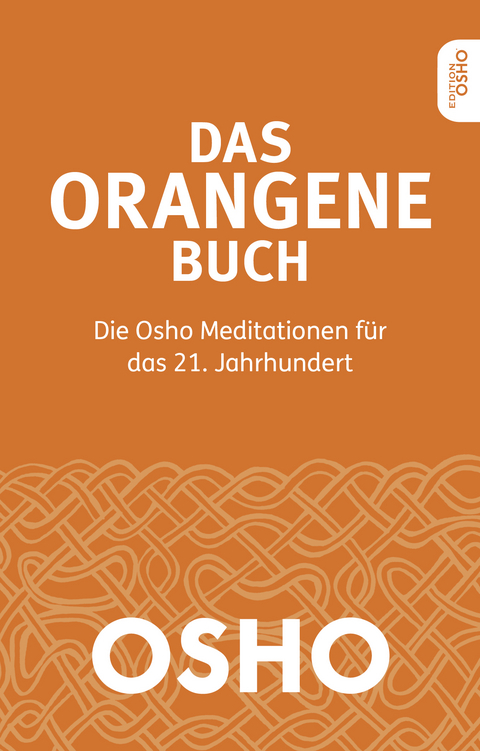 Das Orangene Buch -  Osho