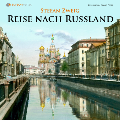 Reise nach Russland - Stefan Zweig