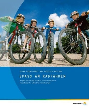 Spaß am Radfahren - Heino Grewe-Ibert, Gabriele Peschke