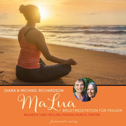 MALua Lichtmeditation für Frauen - Diana Richardson, Michael Richardson