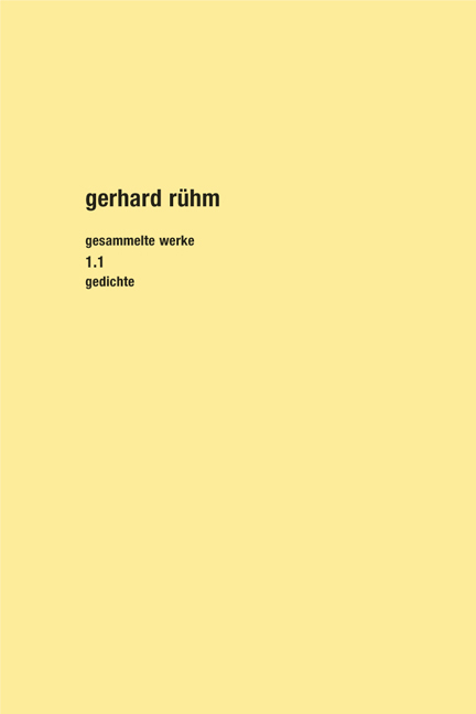 Gesammelte Werke. Gesamtausgabe - Gerhard Rühm