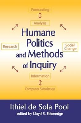 Humane Politics and Methods of Inquiry - 