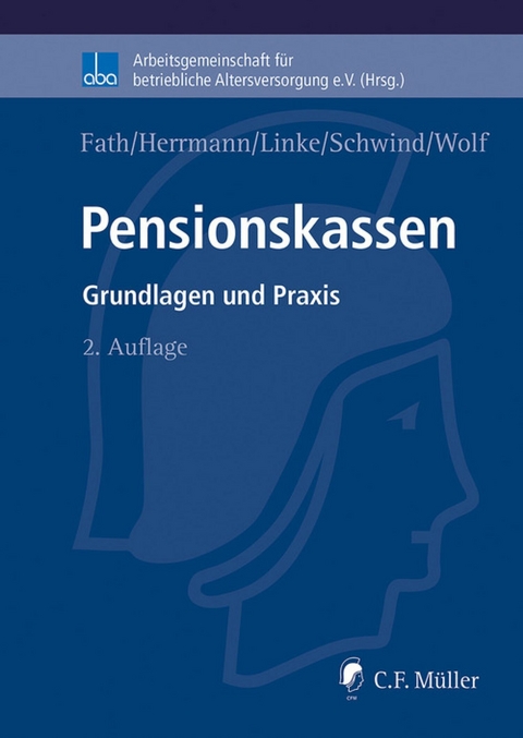 Pensionskassen - Ralf Fath, LL.M. Herrmann  Marco, Kristof Linke, Joachim Schwind, Stefan Wolf