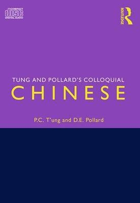 T'ung and Pollard's Colloquial Chinese - P.C. T'ung, D.E. Pollard