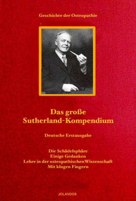 Das große Sutherland-Kompendium - William G Sutherland, Adah S Sutherland