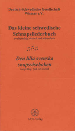 Das kleine schwedische Schnapsliederbuch /Den lilla svenska snapsviseboken