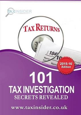 101 Tax Investigation Secrets Revealed - Dr James Bailey