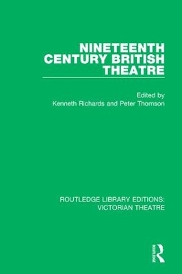 Nineteenth Century British Theatre - 