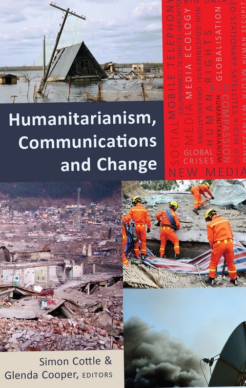 Humanitarianism, Communications and Change - 
