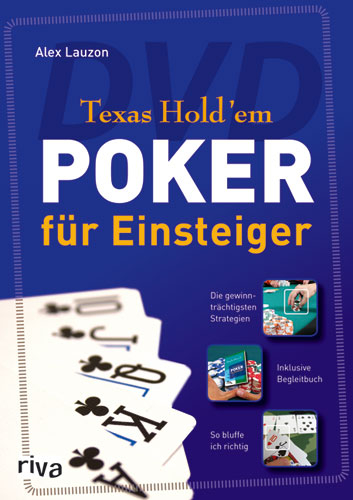 Texas Hold'em Poker - die DVD - Alex Lauzon