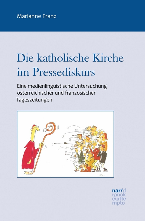 Die katholische Kirche im Pressediskurs - Marianne Franz